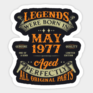 Birthday Gift Legends Born In May 1977 46 Years Old Sticker